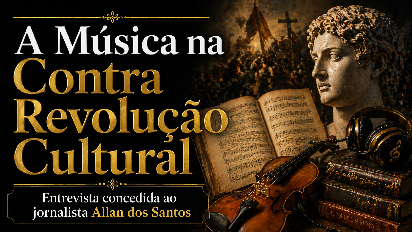 A Música na Contra Revolução Cultural