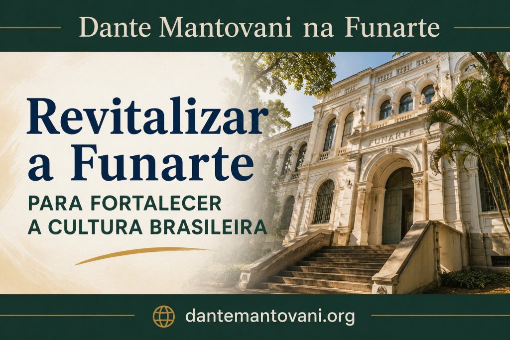 Revitalizar a Funarte para fortalecer a cultura brasileira
